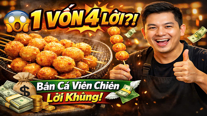 bán cá viên chiên có lời không? bán cá viên chiên có lời không?