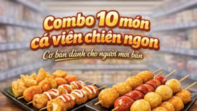 Combo 10 loại cá viên chiên ngon, chất lượng cho lần đầu mở bán.