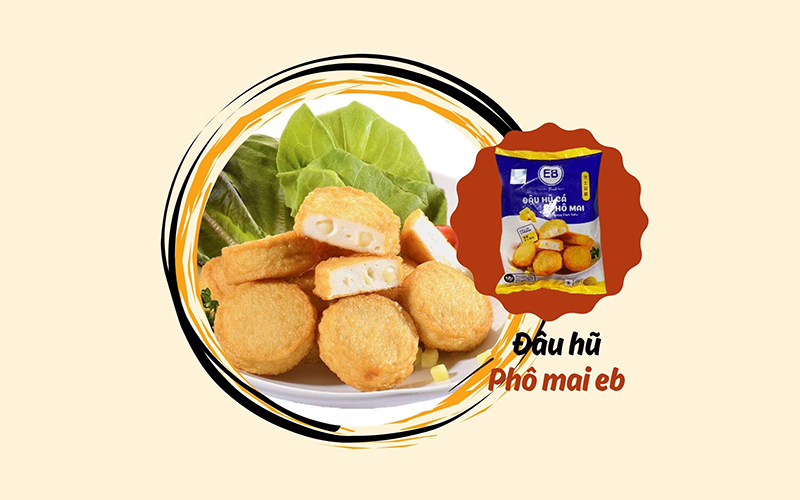 viên thả lẩu malaysia đậu hũ phô mai eb